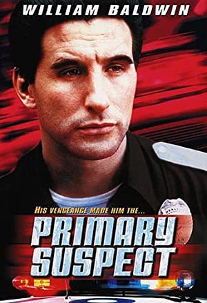 Primary Suspect (2000) starring William Baldwin on DVD on DVD